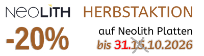 Herbstaktion – 20 % Rabatt auf Neolith Platten!